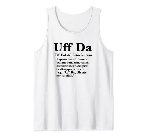 Uff Da Definición, Definir Uff Da Camiseta sin Mangas