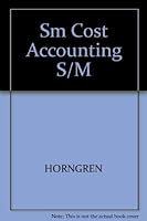 Sm Cost Accounting S/M 0131848399 Book Cover