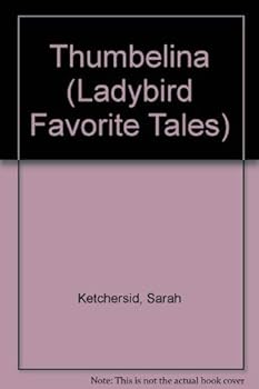 Hardcover Thumbelina (Favorite Tale, Ladybird) Book