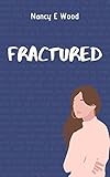 Fractured (Perfect Book 3)