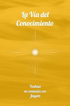 Paperback La Vía del Conocimiento (La Vía de la Maestría) (Spanish Edition) [Spanish] Book