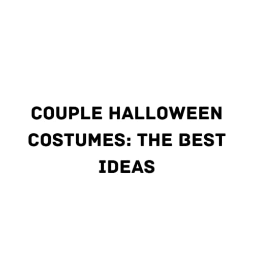 Couple Halloween costumes: the best ideas