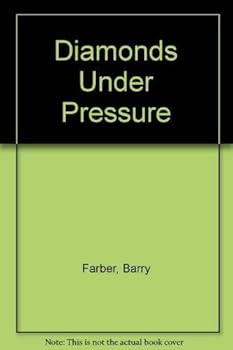Paperback Diamonds under Pressure: Five Steps to Turning Adversity into Success Book