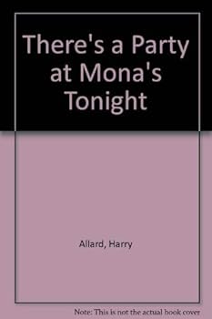 There's a Party at Mona's Tonight