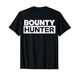 Bounty Hunter T-Shirt for Fugitive Recovery Agents LEO