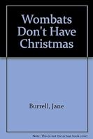 Wombats Don't Have Christmas 0091689201 Book Cover