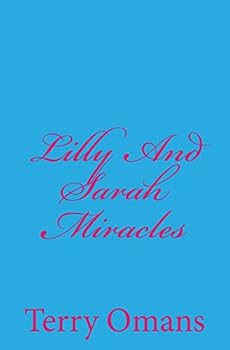 Paperback Lilly And Sarah Miracles Book
