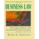 Critical Legal Thinking Cases: Business Law : The Legal, Ethical, and International Environment