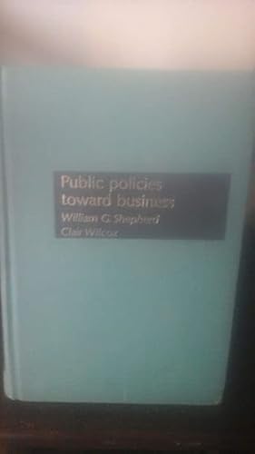 Public policies toward business (The Irwin seri... 025602183X Book Cover