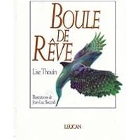 Boule De Reve 2980762903 Book Cover