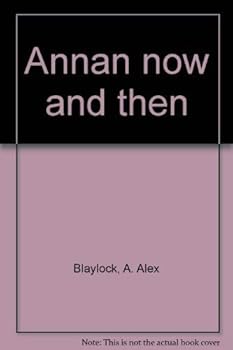 Paperback Annan now and then Book