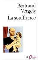 Souffrance (Folio Essais) 2070329674 Book Cover