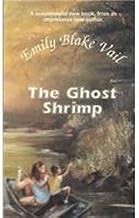 The Ghost Shrimp