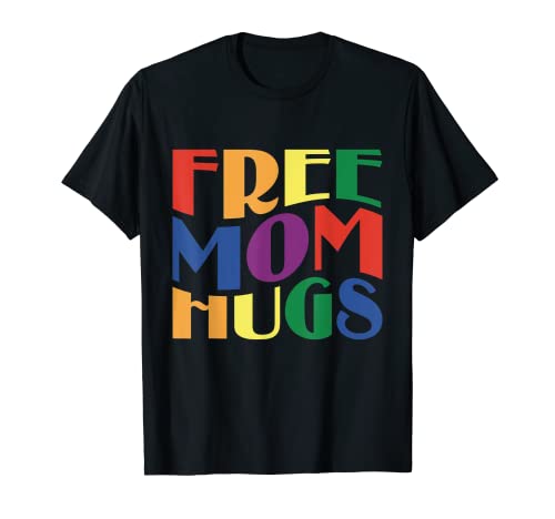 Free Mom Hugs I'm Proud Of You LGBT - T-shirt do filho orgulho mãe, Preto