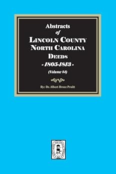 Paperback Lincoln County, North Carolina Deeds, 1805-1813. (Volume #4) Book