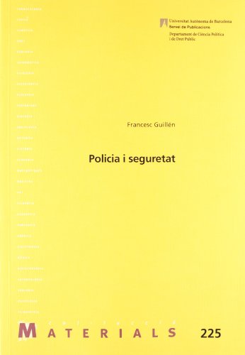 Policia i seguretat: 225 (Materials) Policia i seguretat: 225 (Materials)