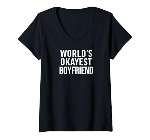 Mujer Funny Boyfriend Gifts World's Okayest Boyfriend Camiseta Cuello V