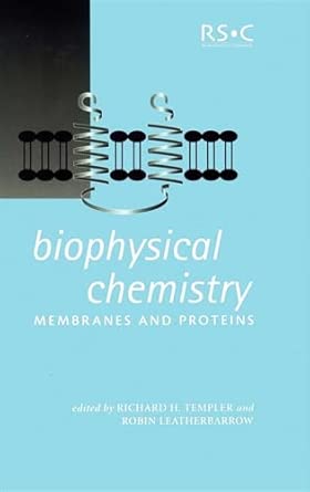 Biophysical Chemistry: Membranes and Proteins: Volume 283-Wow! eBook