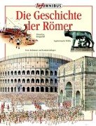Die Geschichte der Römer Die Geschichte der Römer