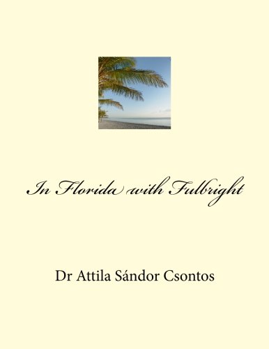 In Florida with Fulbright