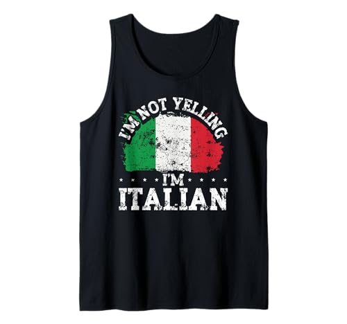 Funny Italian Flag Republic Day I'm Not Yelling I'm Italian Camiseta sin Mangas
