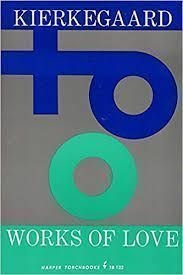 Works of Love; Some Christian Reflections in th... B000U2AURG Book Cover