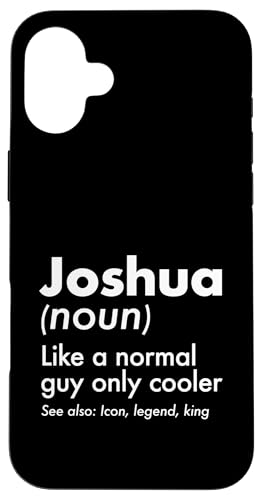 Joshua Like A Normal Guy Only Cooler Legend King �t�@�[�X�g�l�[�� �X�}�z�P�[�X iPhone 16 Plus �p