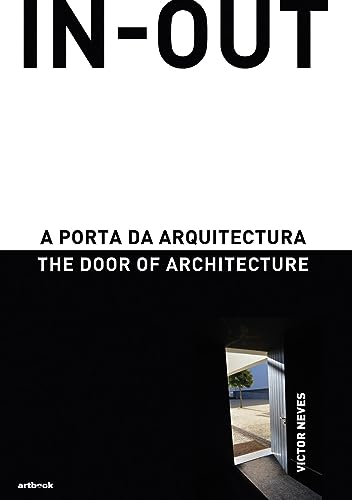 In-out: a porta da arquitectura/the door of architecture