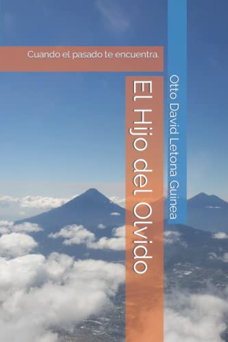 El Hijo del Olvido: Cuando el pasado te encuentra.