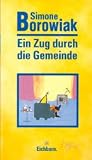 Ein Zug durch die Gemeinde - Simone Borowiak