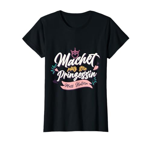 Machet Platz die Prinzessin muss hullern Fitness Hoop Hula T-Shirt