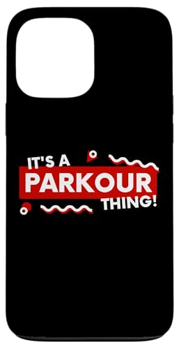 It's a Parkour Thing Free Running Urban Athletic Acrobatics �X�}�z�P�[�X iPhone 13 Pro Max �p