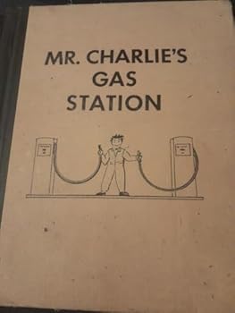 Hardcover Mr. Charlie's Gas Station Book