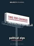 Political Sign (Object Lessons)