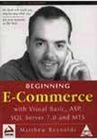 Buy Beginning E-Commerce with VB, ASP, SQL Server 7.0 and MTS Book ...