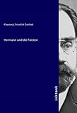 Hermann und die Fürsten - Herausgeber: Friedrich Gottlieb Klopstock 