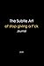 Price comparison product image The Subtle Art of Stop Giving a F*ck Journal: Mark Notes of The Approach to Living the Good Life / size 6x9" with 120 pages Counterintuitive Note Book Collection Black