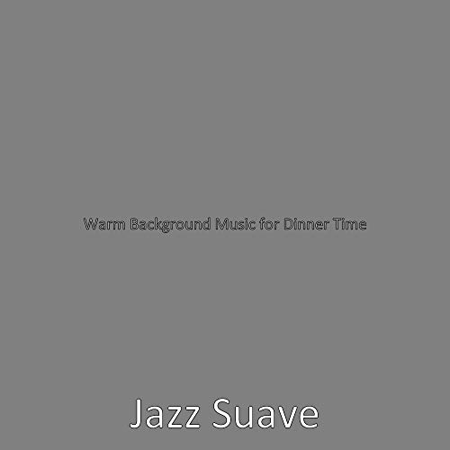 Warm Background Music for Dinner Time de Jazz Suave en Amazon Music ...