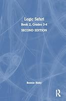 Logic Safari: Book 2, Grades 3-4 1041107072 Book Cover