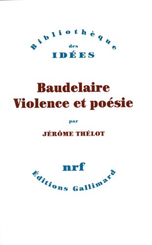  Baudelaire, violence et poésie