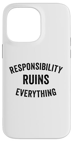 Sarcasm Responsibility Ruins Everything Funny �����Y �X�}�z�P�[�X iPhone 14 Pro Max �p