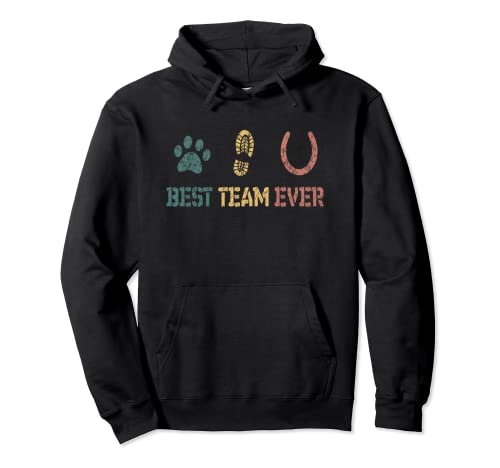 Caballo y perro Mejor equipo Ever Sudadera con Capucha