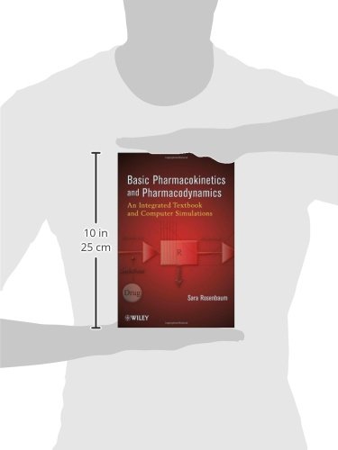 Basic Pharmacokinetics And Pharmacodynamics: An Integrated Textbook And Computer Simulations #TOP1