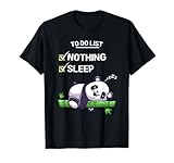 Cute Kawaii Panda To Do List Nothing Sleeping Tired Panda T-Shirt