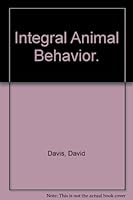 Integral Animal Behavior B0006BNZZK Book Cover