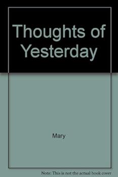 Paperback Thoughts of Yesterday Book