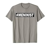 Photo Gallery maglietta meninist meninism feminism parody shirt #meninist maglietta Photo Gallery maglietta meninist meninism feminism parody shirt #meninist maglietta