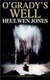 O'Grady's Well - Heulwen Jones 