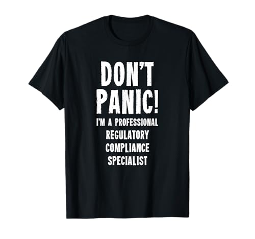Regulatory Compliance Specialist T-Shirt