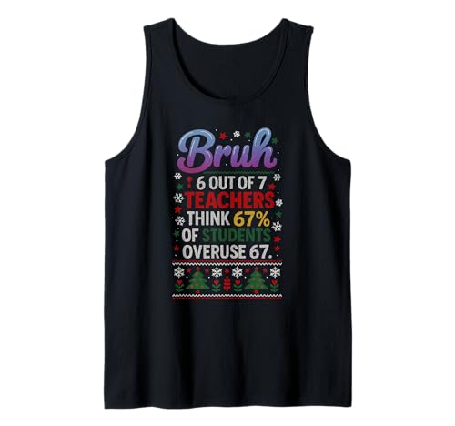 6 Out of 7 Teachers Funny Ugly Christmas Sweater 67 Tank Top